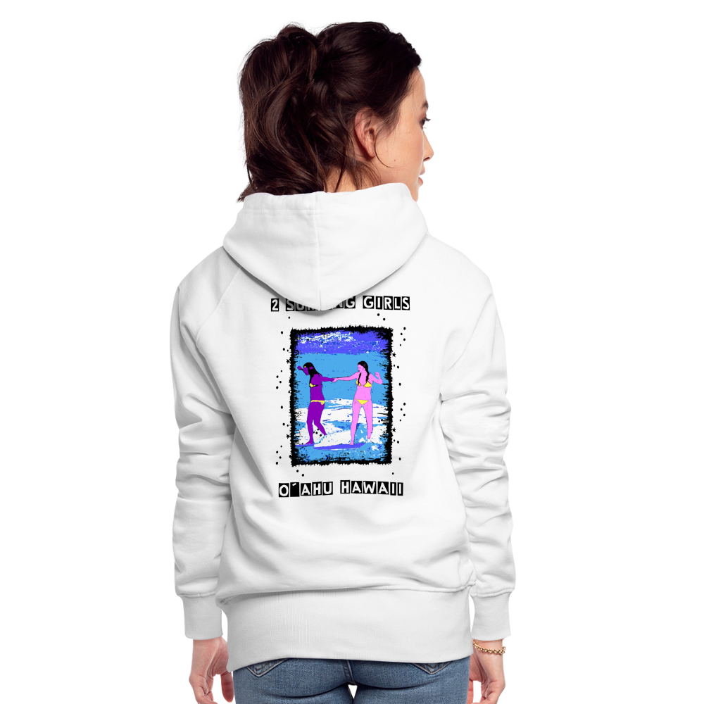 11.09.23 Taijn Torijn - "2 Surfing Girls - O´ahu Hawaii" - DAMEN Premium Hoodie - Weiß