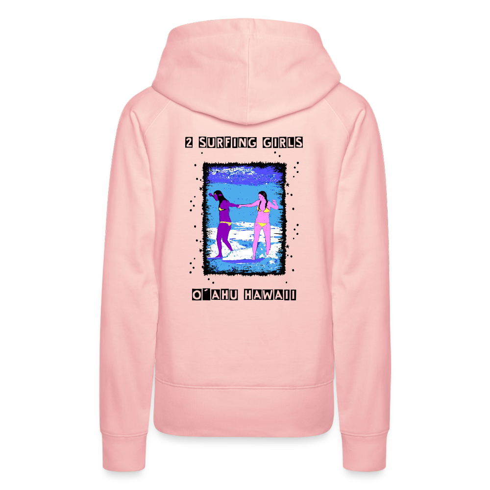 11.09.23 Taijn Torijn - "2 Surfing Girls - O´ahu Hawaii" - DAMEN Premium Hoodie - Kristallrosa