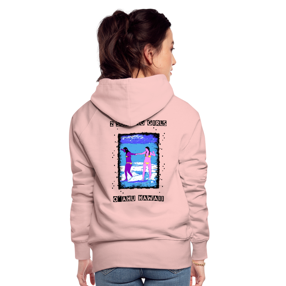 11.09.23 Taijn Torijn - "2 Surfing Girls - O´ahu Hawaii" - DAMEN Premium Hoodie - Kristallrosa