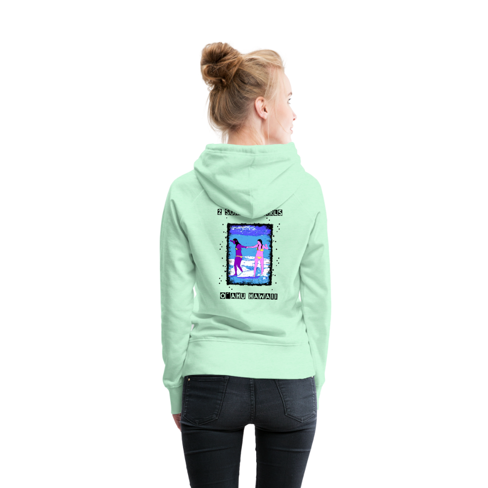 11.09.23 Taijn Torijn - "2 Surfing Girls - O´ahu Hawaii" - DAMEN Premium Hoodie - helles Mintgrün