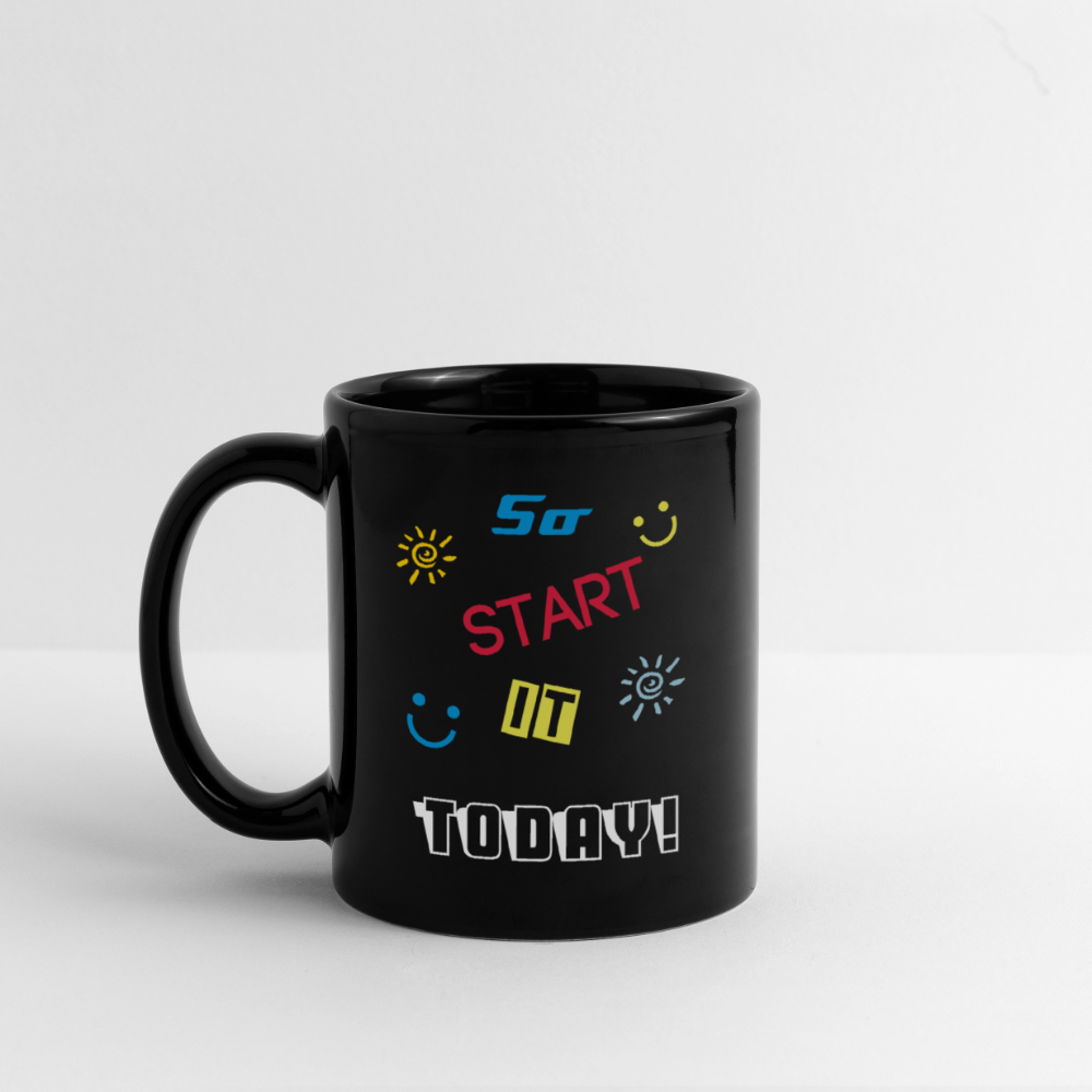 "It´s never too late to start something great!" - Tasse - Schwarz