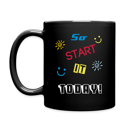 "It´s never too late to start something great!" - Tasse - Schwarz