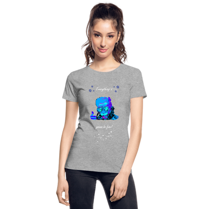 Taijn Torijn - "Diver´s Ok - Everything´s gonna be fine" - Frauen BIO T-Shirt - Grau - Grau meliert